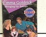 Bringing Up Babies (Harlequin Romance, No 3431) Emma Goldrick - $6.26