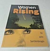 2017 Women Rising by John Sant&#39;Ambrogio Paperback Book, Message and Signed Copy - £25.41 GBP