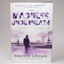 SIGNED The Madness Underneath 2 By Maureen Johnson The Shades Of London HC w/DJ - £15.13 GBP