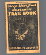 Deep-river Jim&#39;s Wilderness Trail Book 1937 Issue  The Open Road Publish... - $369.76 MXN