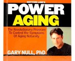 Bottom Line&#39;s Power Aging [Hardcover] Gary Null PHD - $2.93