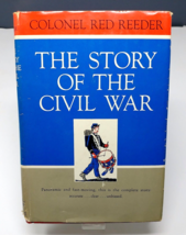 1962 The Story of the Civil War by Colonel Red Reeder United States Army Officer - £11.33 GBP