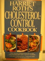 Harriet Roth Cholesterol Control Cookbook [Hardback] Health Gourmet Recipes 1989 - £7.11 GBP