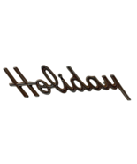 VINTAGE 1960’s “HOLIDAY” Script METAL CAR EMBLEM Pontiac? Oldsmobile? - $73.59 CAD