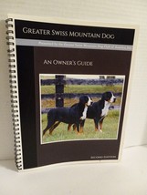 Greater Swiss Mountain Dog An Owners Guide 2nd Edition 2020 - £11.70 GBP