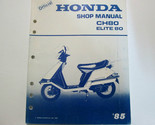1985 Honda CH80 Elite 80 Service Réparation Atelier Manuel Usine OEM Liv... - $89.94