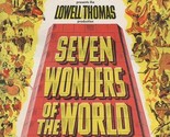 Seven Wonders of the World CINERAMA Souvenir Book Lowell Thomas 1956 - £9.47 GBP