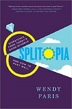 Splitopia: Dispatches from Today&#39;s Good Divorce and How to Part Well (used HC) - £8.84 GBP