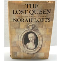 The Lost Queen by Norah Lofts Book Club Edition Princess Caroline Matild... - £12.23 GBP