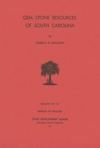 Gem Stone Resources of South Carolina by Camilla K. McCauley - £14.93 GBP