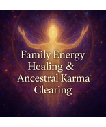 Energy Healing and Ancestral Karma Clearing  - $112.20 CAD  Energy Healing and Ancestral Karma Clearing  - $112.20 CAD