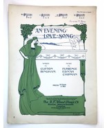 An Evening Love Song by Florence Ednah Chipman Sheet Music Rare - £18.32 GBP