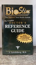 BioSlim, the natural total health system: The complete doctor&#39;s reference guide - £3.15 GBP