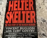 Helter Skelter : The True Story of the Manson Murders by Curt Gentry and... - $6.44