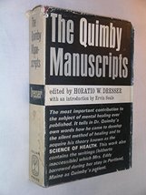 The Quimby manuscripts [Hardcover] Dresser, Horatio W. - £14.78 GBP