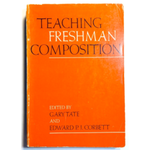 Teaching Freshman Composition by Gary Tate and Edward Corbett Oxford pap... - £6.95 GBP