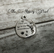 LOVE YOU TO THE MOON AND BACK Charm Antiqued Silver Quote Pendant Inspir... - $3.52