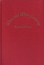 Wine and Wine Cooking: Entertaining and Cooking With American Wines Loga... - $13.08