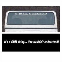 Windshield IT&#39;S A GIRL THING You Wouldn&#39;t Understand Decal Sticker Fits ... - £12.66 GBP