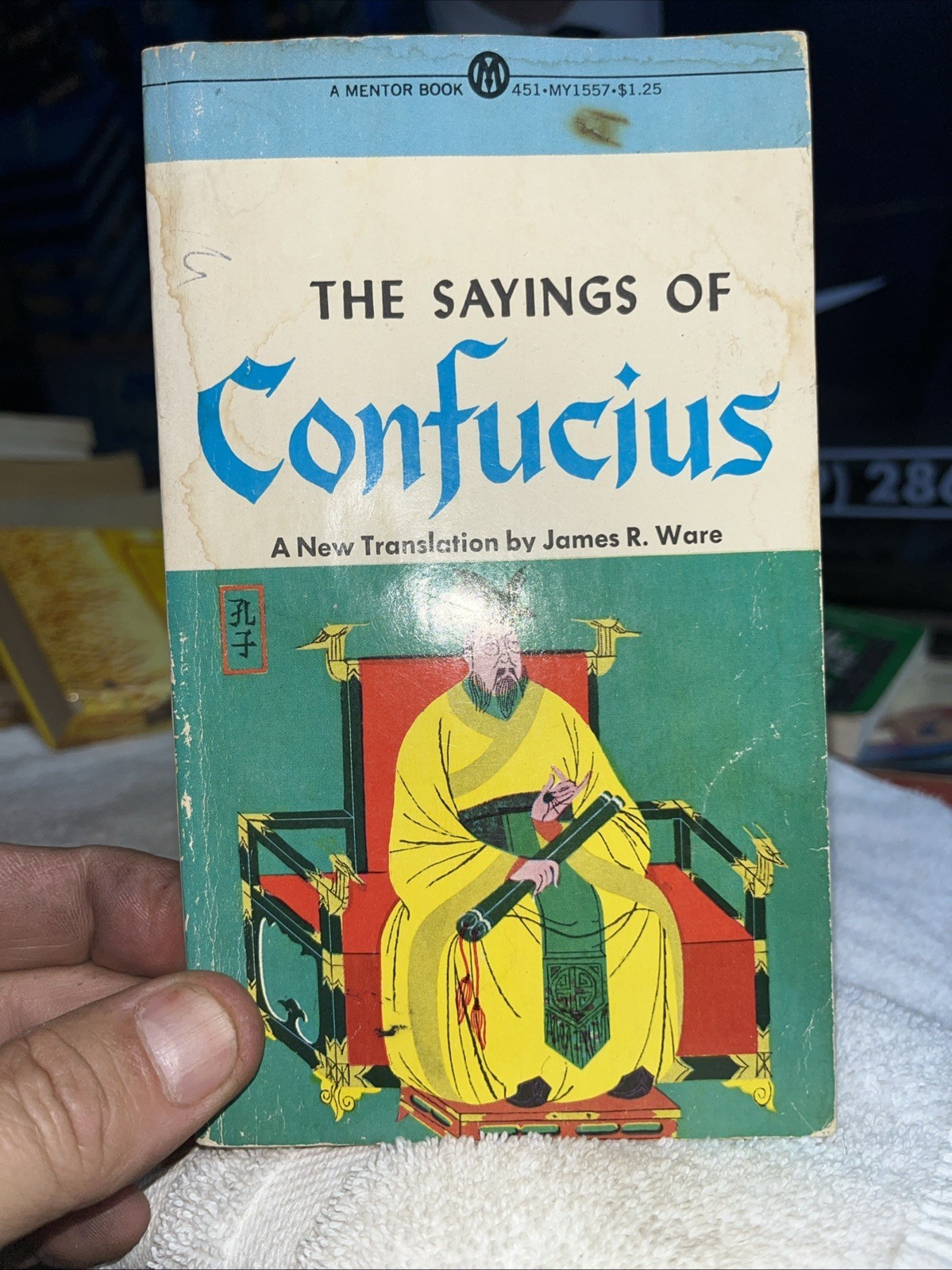The Sayings of Confucius a new translation by James R. Ware 1955 - $9.00