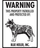 Warning! Blue Heeler - Property Protected and Beware Aluminum Dog Sign -... - $344.84 MXN