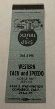 Vintage Matchbook Cover Matchcover Western Tach &amp; Speedo Commerce CA - £3.03 GBP