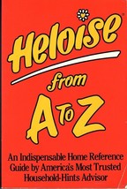 Heloise from A to Z by Heloise 1992 Paperback, Revised - £3.55 GBP