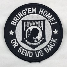 Bring’em Home Or Send Us Back Patch Vintage Original POW MIA - $9.95