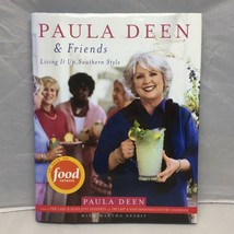Paula Deen &amp; Friends Livin It Up Southern Style Cookbook Recipes Food Network - £19.97 GBP