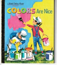 Colors Are Nice Little Golden Book - £4.47 GBP