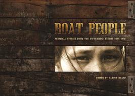 Boat People: Personal Stories from the Vietnamese Exodus 1975-1996 Hoang, Carina - £22.99 GBP