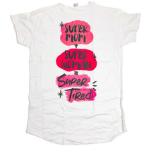 Super Mom Super Woman Super Tired Night Sleep Shirt Cotton White - $14.84