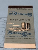 Front Strike Matchbook Cover   The Shore Club Hotel  Miami Beach, Florida   gmg - £9.86 GBP