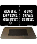 Know Guns Know Peace Know Safety No Guns No Peace No Safety Metal Magnet - €8,68 EUR