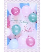 Happy Birthday Sister - Birthday Greeting Card - 00968 - $2.79