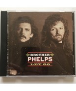 BROTHER PHELPS - LET GO (USA AUDIO CD, 1993) - £2.64 GBP