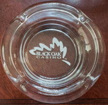 Black Oak Casino  4-1/2&quot; x 1&quot; tall  Glass Ashtray - $148.08 MXN