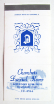 Chambers Funeral Home - Cleveland, Ohio 30 Strike Matchbook Cover Matchcover OH - £1.36 GBP
