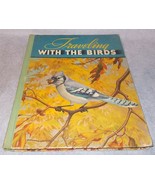 Traveling with the Birds 1933 Rudyerd Boulton Walter Alois Weber Illustr... - $466.11 MXN