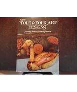 New Tole &amp; Folk Art Designs: Painting Techniques and Patterns by Howard,... - $261.14 MXN