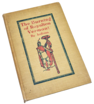 The Burning Of Royalton Vermont By Indians (1906) Inscribed &amp; Signed By Author - £78.06 GBP