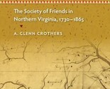 Quakers Living in the Lion&#39;s Mouth - The Society of Friends in Northern ... - $5.78