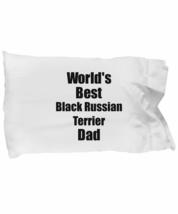 Black Russian Terrier Dad Pillowcase Worlds Best Dog Lover Funny Gift for Pet Ow - £17.47 GBP