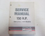 1991 J Thru 1994 Modelli Forza Fuoribordo 150 HP Servizio Manuale Fabbri... - $34.98