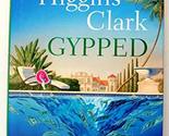 Gypped: A Regan Reilly Mystery Clark, Carol Higgins - $2.93