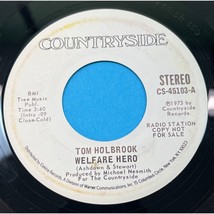 Tom Holbrook Welfare Hero 45 Country Promo Countryside 45103 1973 - $10.49