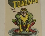 Zero Heroes Trading Card #27 Toad Man - $1.97