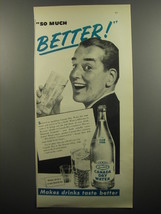 1951 Canada Dry Water Ad - So Much Better - $18.49
