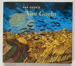 Van Gogh&#39;s Van Goghs: Masterpieces From The Van Gogh Musem, Amsterdam Softcover - £10.56 GBP