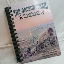 The Oregon Trail Cookbook A Historical View of Cooking Heritage Homeschooling  - £7.54 GBP